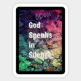 God Speaks in Silence Sticker